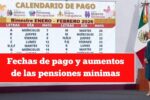 Fechas de pago y aumentos de las pensiones mínimas en 2026